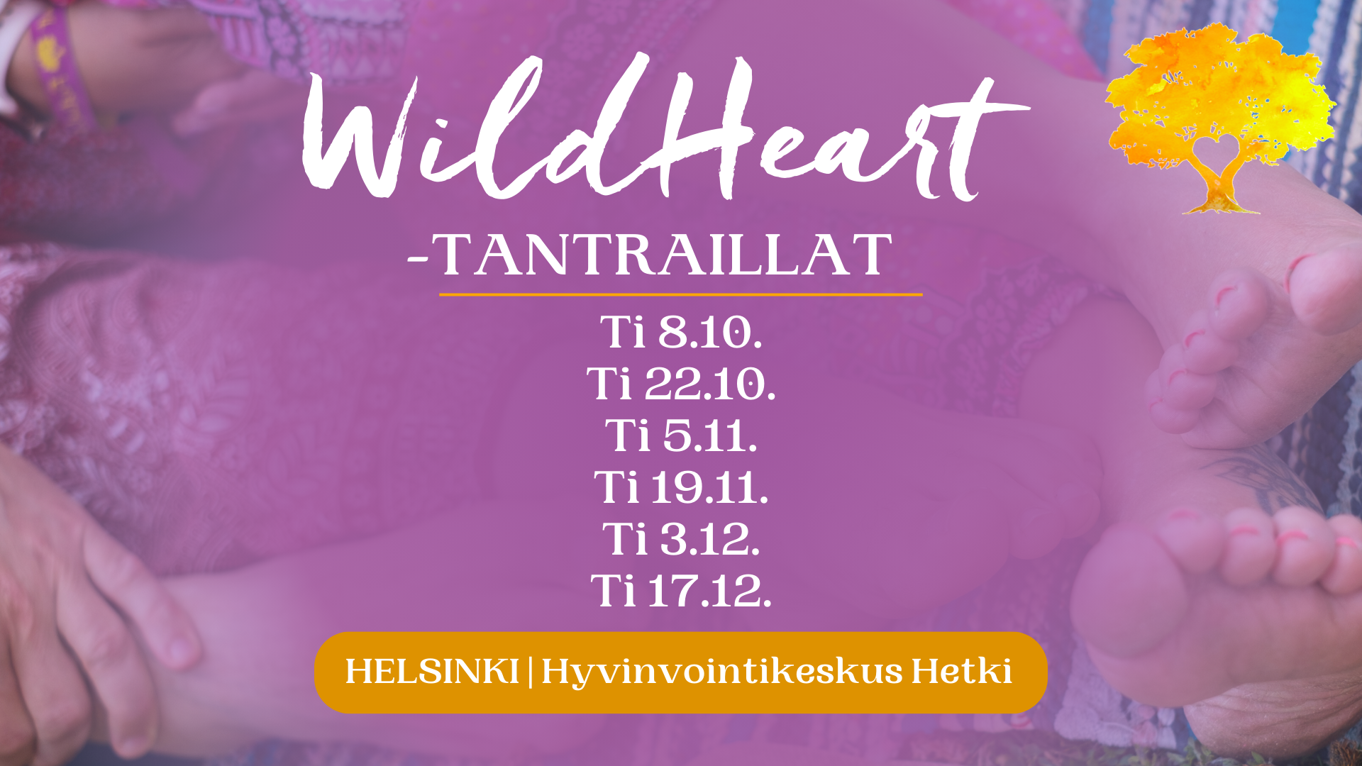 Wild Heart -tantraillat Helsingissä