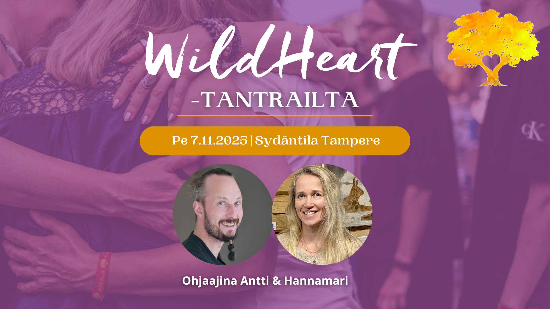Wild Heart Tantrailta – Tule yhteyteen