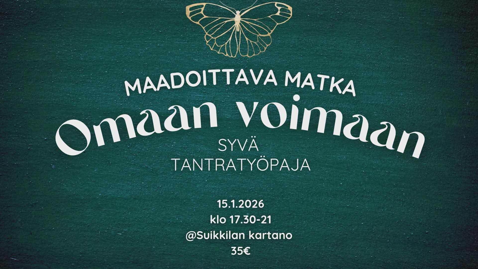 Syvä tantrinen työpaja – Maadoittava matka omaan voimaan
