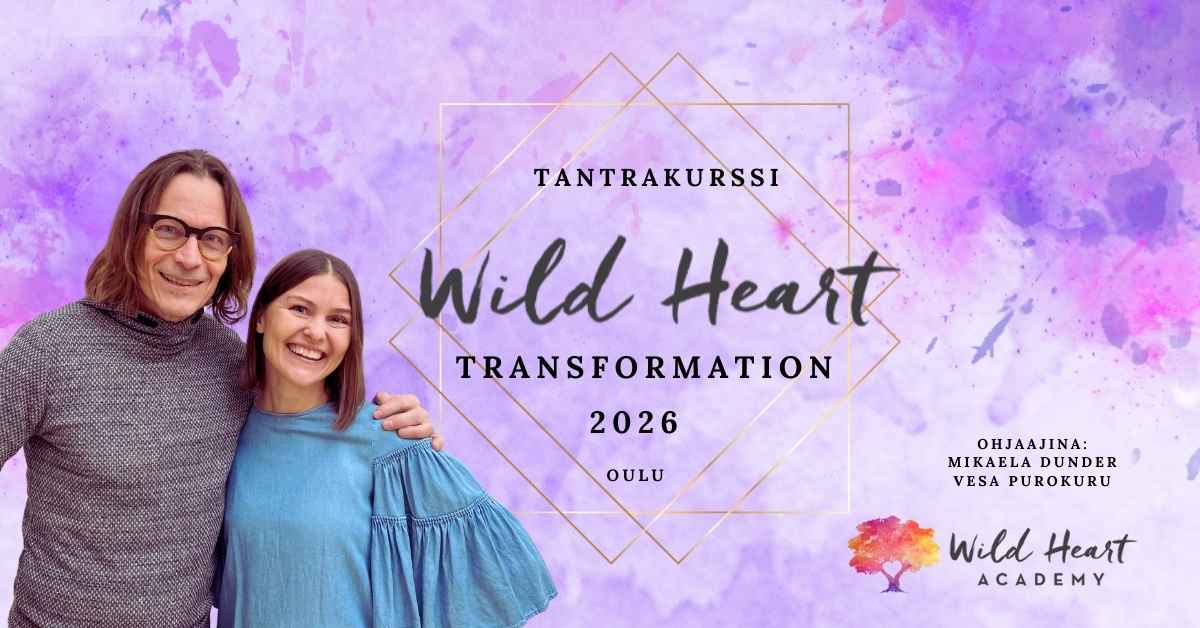 Tantrakurssi Wild Heart Transformation Oulu