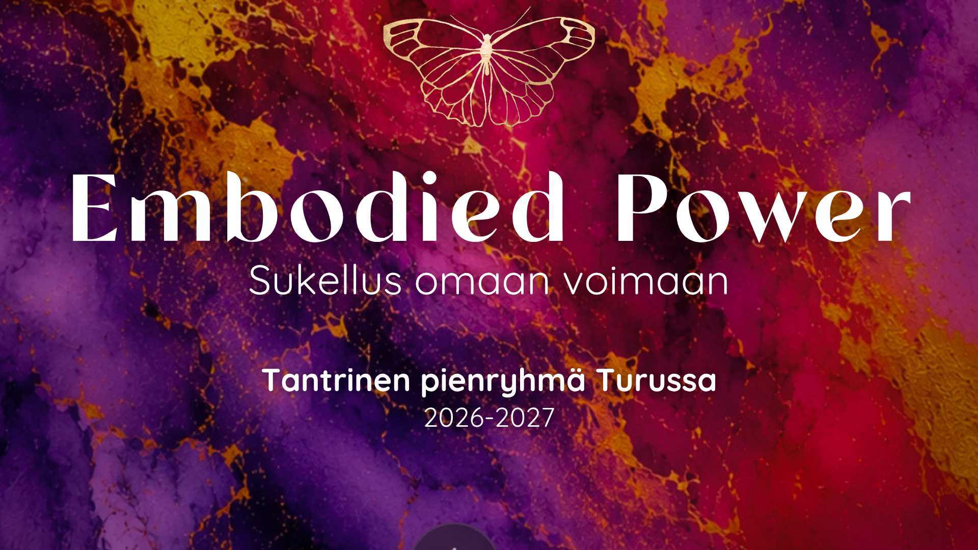 Embodied Power – tantrinen pienryhmä Turussa