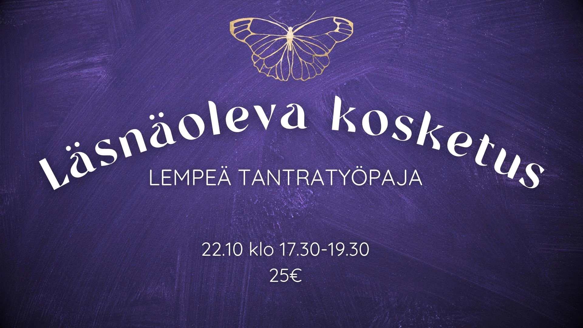 Läsnäoleva Kosketus – Lempeä tantrinen työpaja