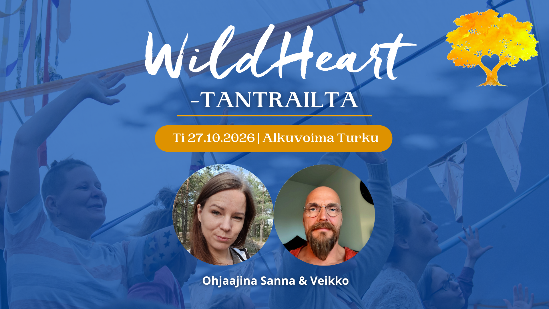 WILD HEART TANTRAILTA – Tantriset tanssit